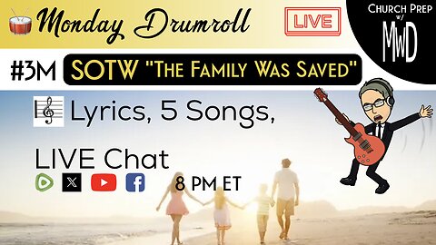 🥁 #3M 🎼SOTW Reveal: "The Family Was Saved" | Church Prep w/ MWD