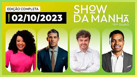 SHOW DA MANHÃ - PARTICIPAÇÃO DE MARCELO ROCHA MONTEIRO E RAFAEL SATIÊ - 02/10/23