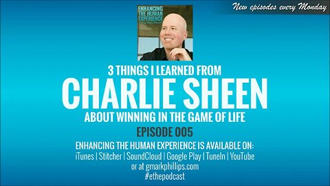 3 Things I Learned From Charlie Sheen About Winning in the Game of Life - ETHE 005