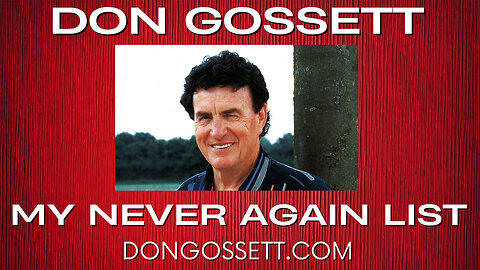 My Never Again List (MNAL) - Don Gossett - Official Video - Daily Affirmation Devotional To Confess