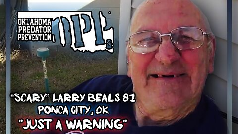 "Just A Warning" Larry Beals 81 Ponca City, OK