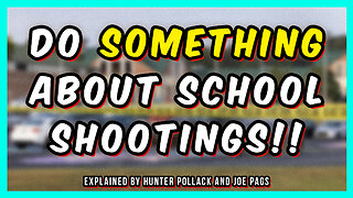 Time to do Something -- After Another School Shooting