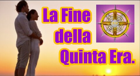 La Fine della Quinta Era