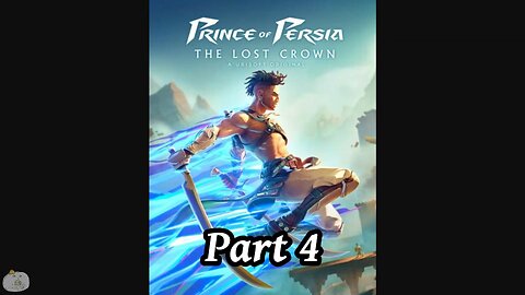 Prince of Persia The Lost Crown Part 4