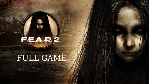 FEAR 2 Project Origin Full Game Longplay Gameplay Walkthrough Playthrough - No Commentary(HD 60FPS)