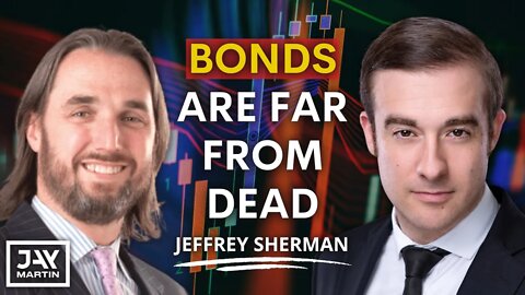 There is Plenty of Opportunity in the Bond Market Right Now: Jeffrey Sherman