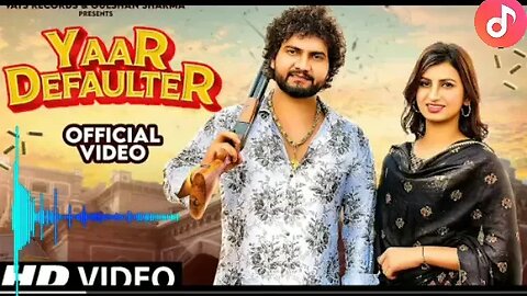 Yaar Defaulter (0Fficial Video) BiruKataria,Nidhi Sharma,Gulshan| New HaryanviSongs Haryanavi 2023