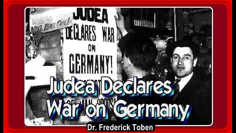 👀'Judea declares War on Germany ' • A critical look at World War II • Dr. Frederick Toben • (2004)