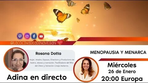 Rosana Dotta: Menopausia y Menarca | Mujeres en Menopausia