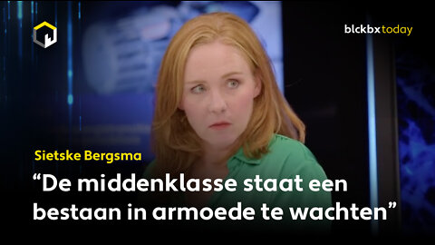 Sietske Bergsma: "De middenklasse staat een bestaan in armoede te wachten"