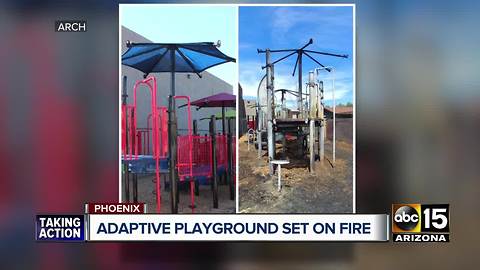 Phoenix playground for kids with special needs destroyed by fire