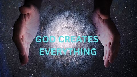 GOD CREATES EVERYTHING ~ JARED RAND 09-15-2024 #2321