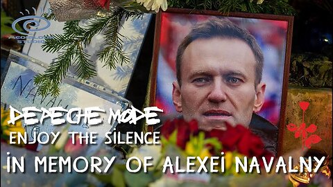 Depeche Mode Enjoy The Silence In memory of Alexei Navalny Rest in Peace 🙏🌹