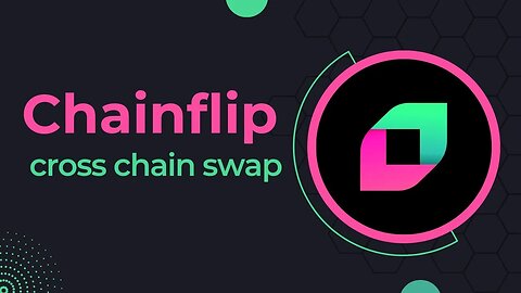 Chainflip - Efficient cross-chain swapping protocol - Huge 🔥