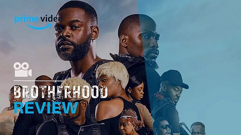 Brotherhood Nollywood Movie Review| Criticism & Analysis