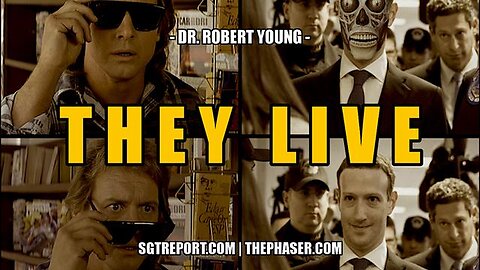 T H E Y L I V E -- DR. ROBERT YOUNG - SGT Report