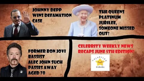 celebrity weekly news recaps june 5th edition - depp case closed - trouble shot dead - queen jubilee