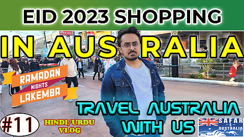 Eid Shopping In Sydney #Australia| #ramadan2023 | #safareaustralia | Travel Australia with us.