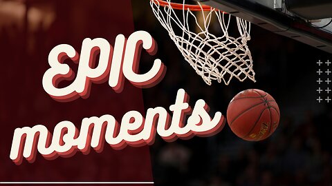 NBA | EPIC moments