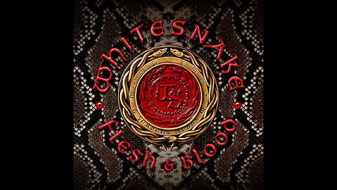 Whitesnake - Flesh & Blood