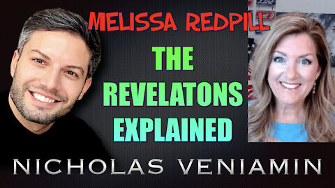 Melissa Redpill Explains The Revelations with Nicholas Veniamin