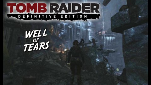 Tomb Raider (2013): Well of Tears [Definitive Edition] PS4