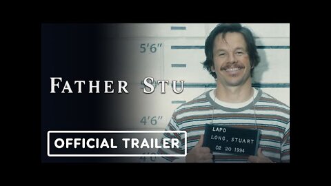 Father Stu - Official Trailer (2022) Mark Wahlberg, Teresa Ruiz