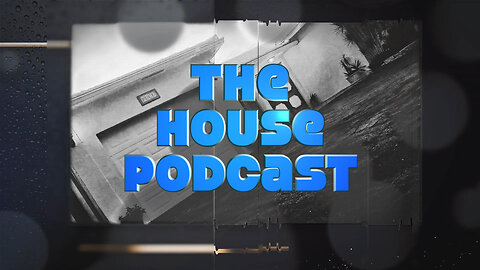 The House Podcast S211