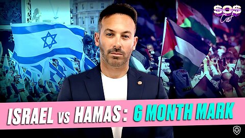 6 Months of War: Zionist CALLS OUT Israel-Hamas Cease Fire | SOSCAST Ep. 175