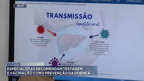 Hepatite: Especialistas recomendam testagem e vacinação como prevenção da doença.