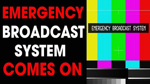 EMERGENCY BROADCAST SYSTEM COMES ON! MASS ARRESTS COMING