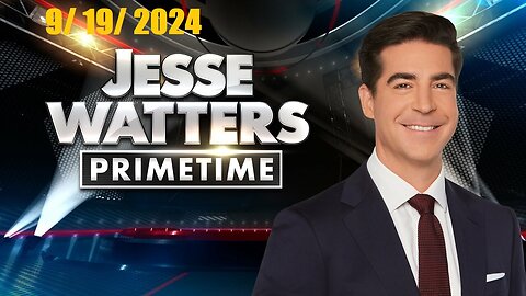 Jesse Watters Primetime (Full Episode) | September 19, 2024