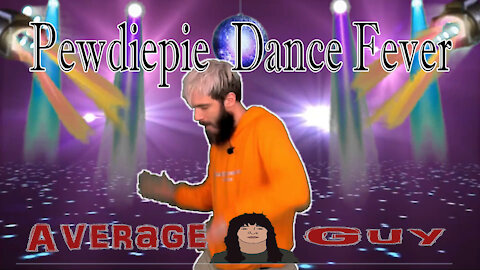 Pewdiepie Dance Fever