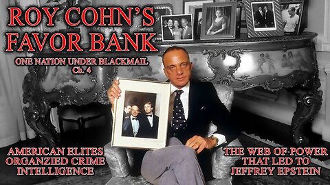 TKP - Roy Cohn's Favor Bank | One Nation Under Blackmail Vol. 1, Ch. 4