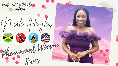 PHENOMENAL WOMAN SERIES: NICOLE HAYLES