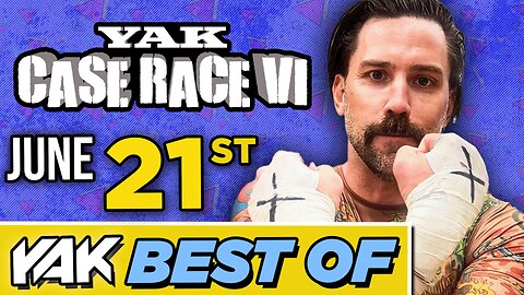 Highlights of Case Race VI | Best of The Yak 6-21-24