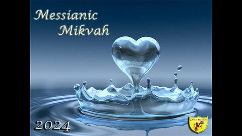 BGMCTV MESSIANIC MIKVAH 2024