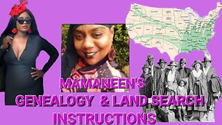 Educational Friday: MamaNeen Teaches How to Conduct Genealogy & Take BACK Our Land thru Land Search