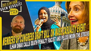 Congress Prepares Bill for Mass Casualty Event? | Ilhan Omar Slams Death Penalty as Racist | 9.25.24