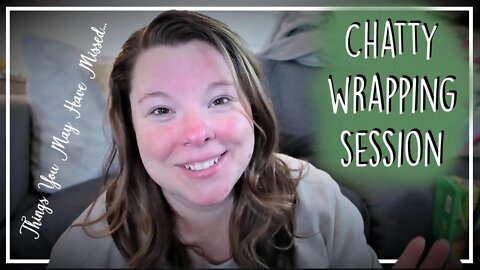 Things You May Have Missed//Last Minute Gifts//Wrapping and Chatting//FAQ