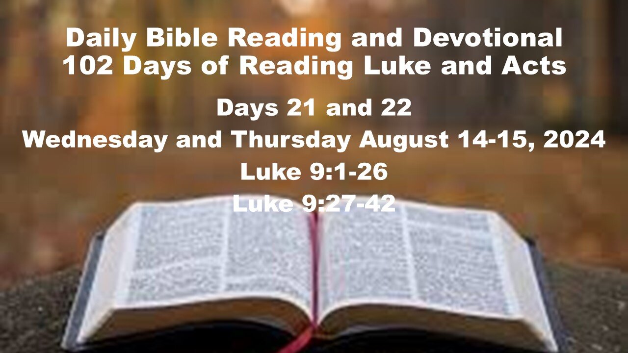 Daily Bible Reading and Devotional: 102 days of Reading through Luke ...