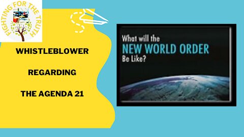 WHISTLE-BLOWER FROM THE UN REGARDING THE REAL AGENDA 21