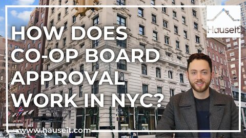 How Does Co-op Board Approval Work in NYC?