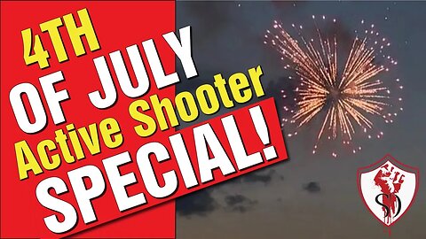 KOBK #92 July 4 Active Shooter Special