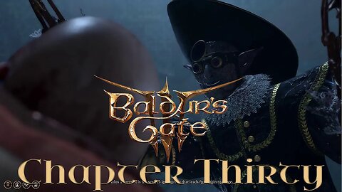 Baldur's Gate 3: Ohana Chou'un Story Chapter Thirty