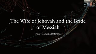 The Wife of Jehovah Pt. 1