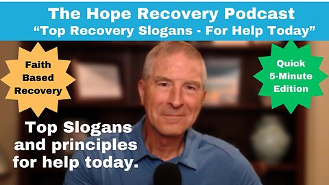 Recovery Slogans: For Help Today (Quick 5-Minute Edition)