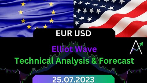 EURUSD Technical Analysis & Forecast 25 07 23