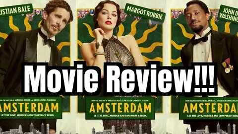 AMSTERDAM Movie Review!!- (FULL SPOILERS in 2nd half, NON-Spoiler Edition 1st half!)... 🤯💯🤣☠️🔥🍿😎🥳👌