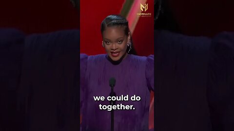 Rhianna Two Most INSPIRATIONAL Quotes